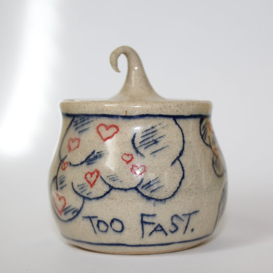 Too Fast Lidded Jar